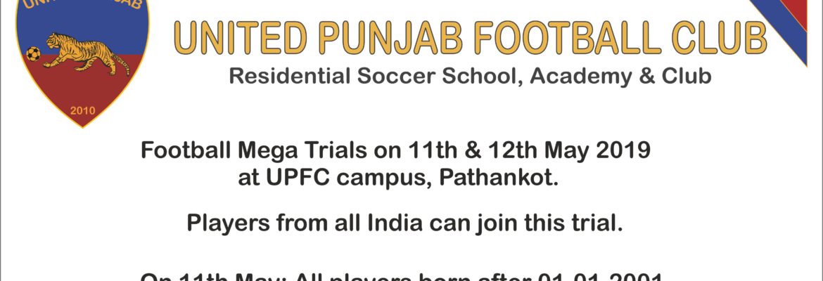 football-mega-trials-on-11th-12-may-last-chance-to-get-the-scholarship-in-united-punjab-fc