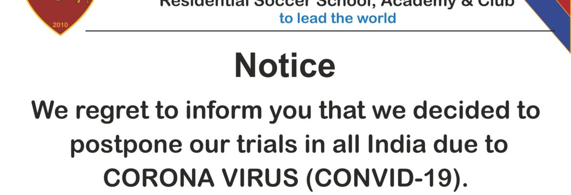 we-postponed-our-trials-due-to-corona-virus-read-its-prevention-here