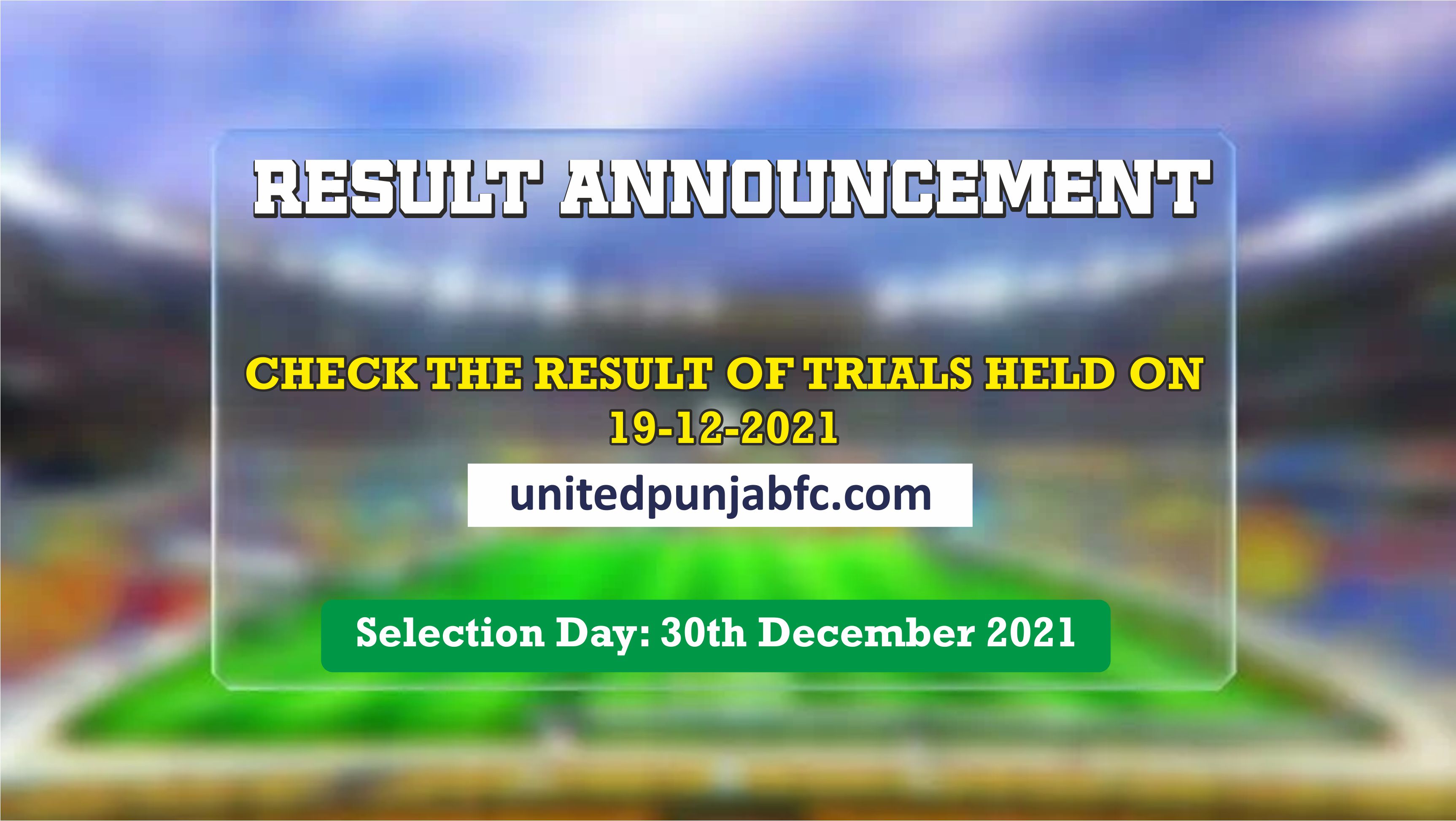 selection-day-30th-december-result-of-trials-held-on-19-12-2021