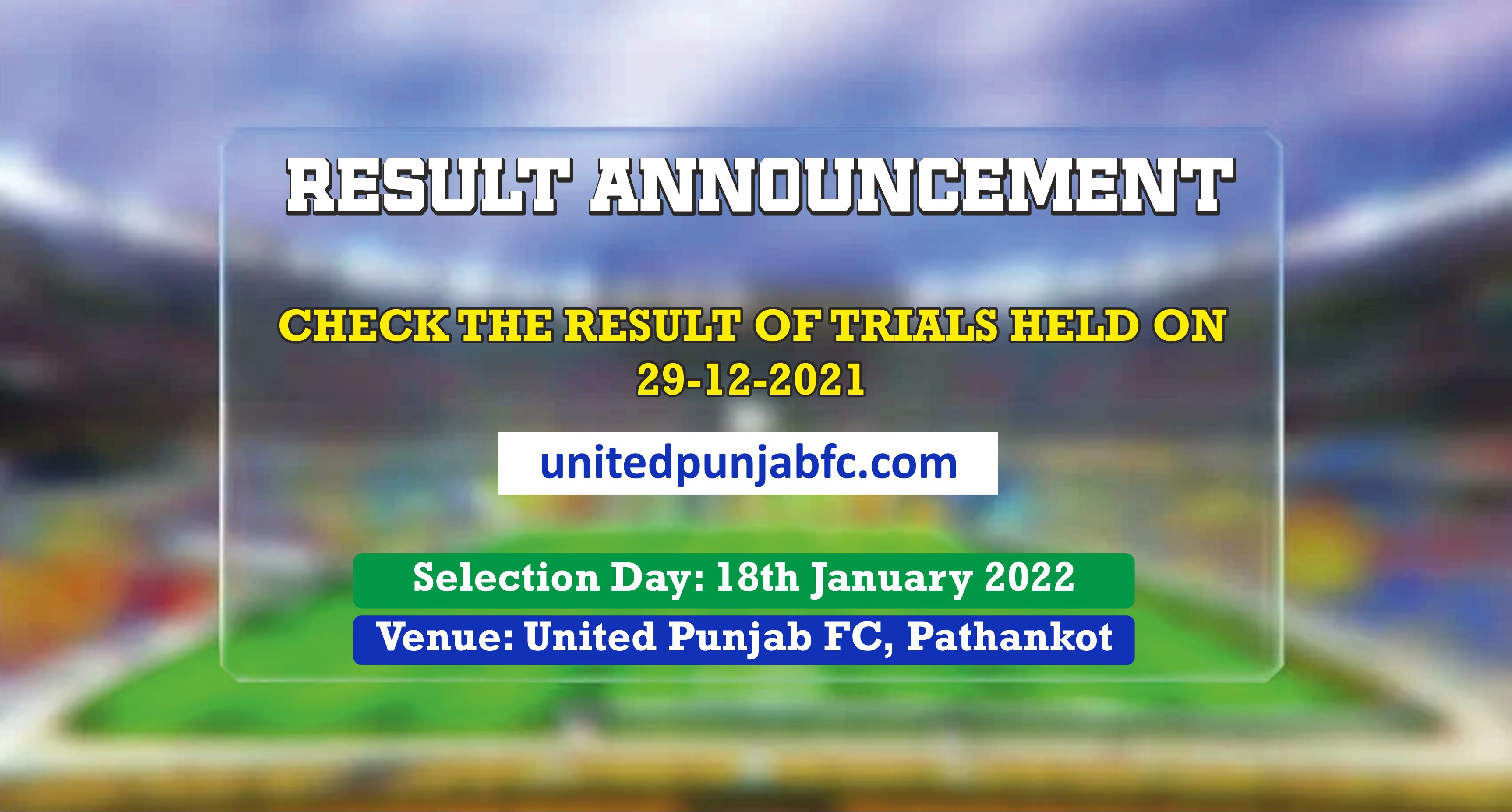 selection-day-18th-january-result-of-trials-held-on-29-12-2021