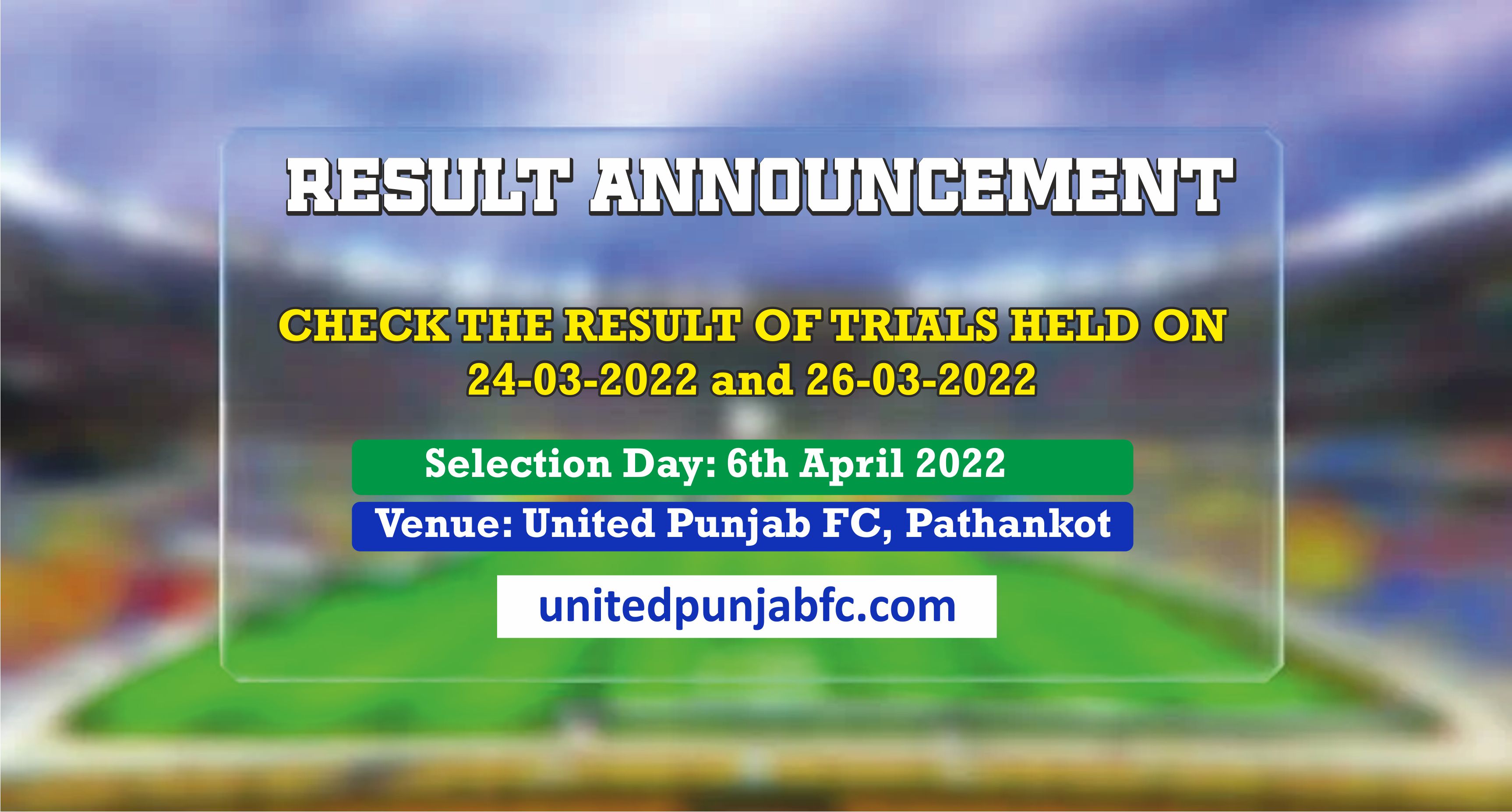 selection-day-6th-april-result-of-trials-held-on-24-03-2022-26-03-2022